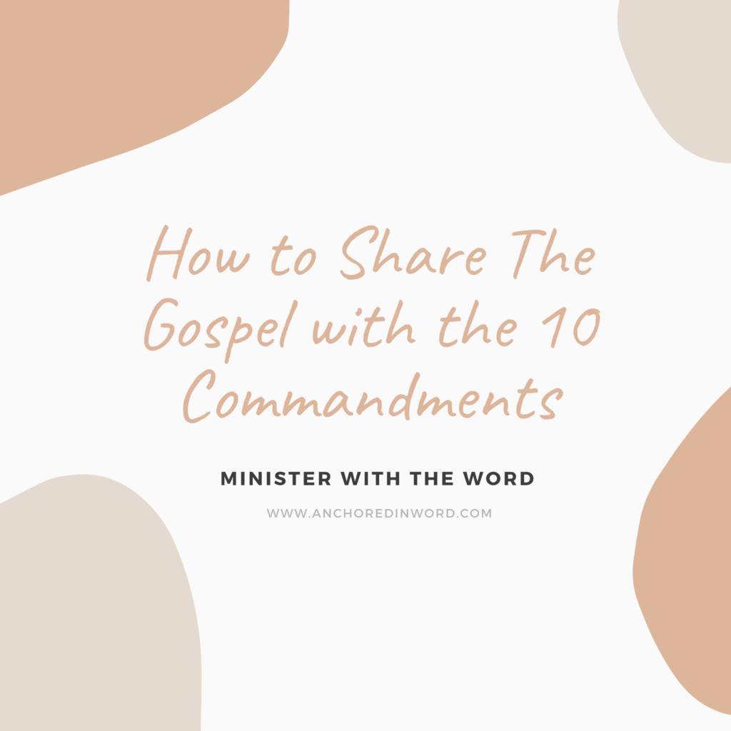 Sharing the gospel with the 10 commandments