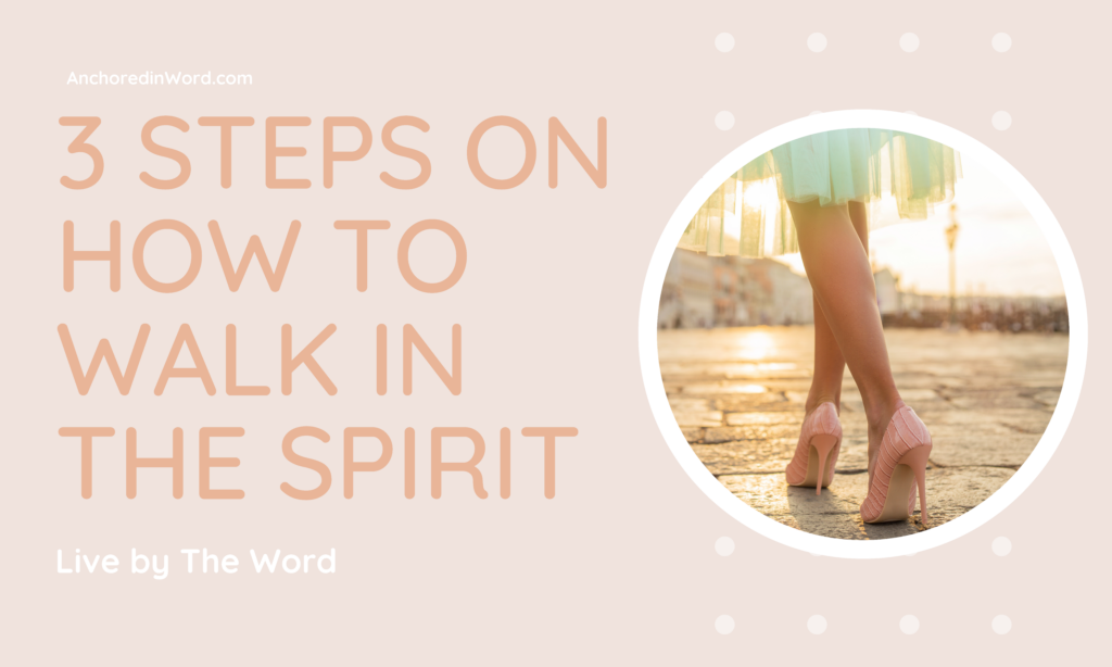 how to walk in the spirit