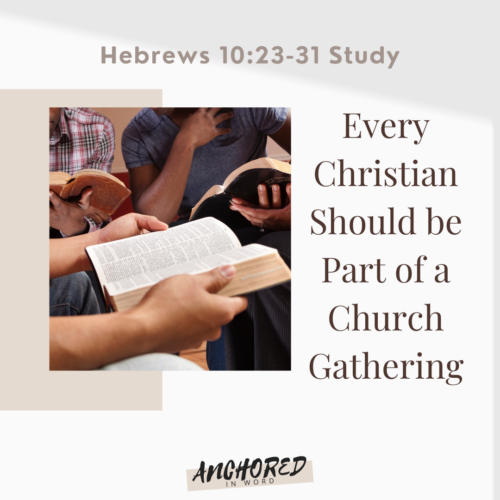 Every Christian Should be Part of A Church Gathering