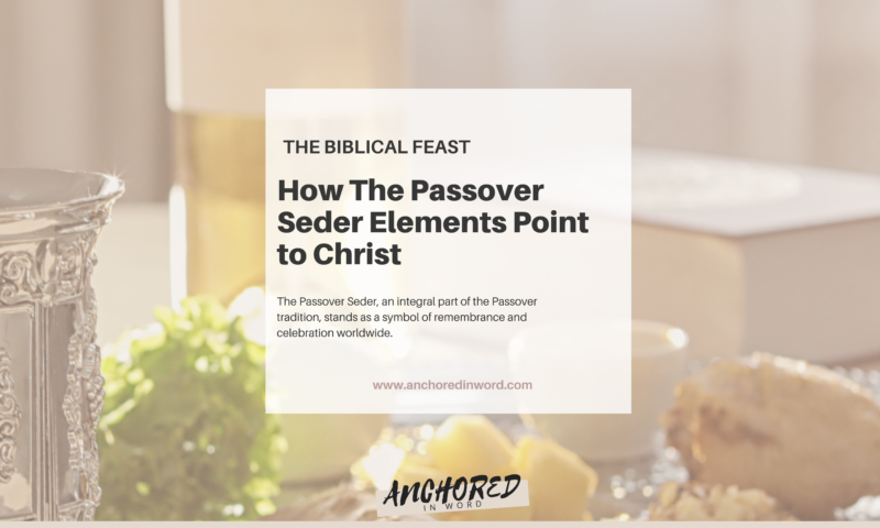 the Passover seder meal elements symbolize christ